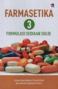 FARMASETIKA 3 : FORMULASI SEDIAAN SOLID